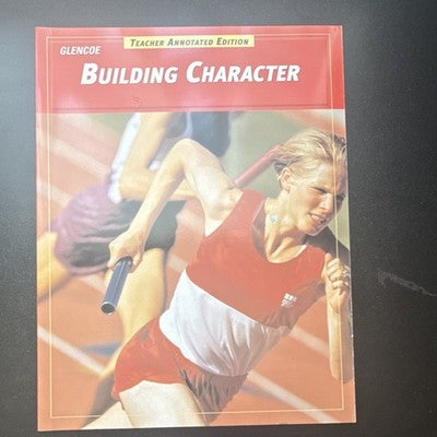 Glencoe Building Character Teacher Annotated Edition Education Textbook - Good