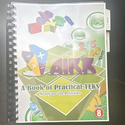 AIRR A Book of Practical TEKS Ready-to-Use Math Activities Grade 8 Texas STAAR